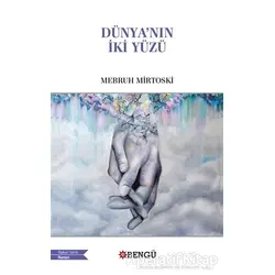Dünyanın İki Yüzü - Mebruh Mirtoski - Bengü Yayınları