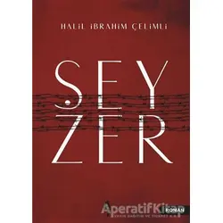 Şeyzer - Halil İbrahim Çelimli - A7 Kitap