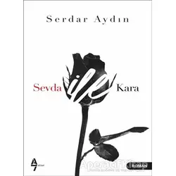 Sevda ile Kara - Serdar Aydın - A7 Kitap