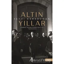 Altın Yıllar - Fethi Karaduman - A7 Kitap