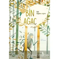 Bin Ağaç - Kyle Hughes Odgers - A7 Kitap