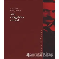 Sisi Dağıtan Umut - Cuma Duymaz - A7 Kitap