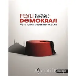 Fesli Demokrasi - Mustafa K. Erdemol - A7 Kitap
