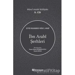 İbn Arabi Şerhleri - Seyyid Muhammed Nuru’l-Arabi - H Yayınları