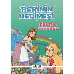 Perinin Hediyesi - Sihirli Cüceler - Ali Polat - Fark Yayınları