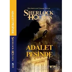 Adalet Peşinde - Sherlock Holmes - Sir Arthur Conan Doyle - Fark Yayınları