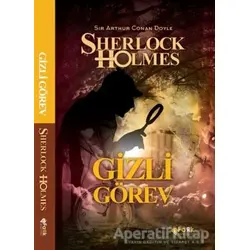 Gizli Görev - Sherlock Holmes - Sir Arthur Conan Doyle - Fark Yayınları
