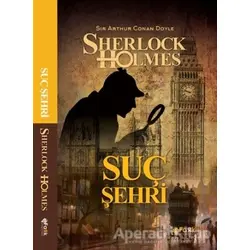 Suç Şehri - Sherlock Holmes - Sir Arthur Conan Doyle - Fark Yayınları