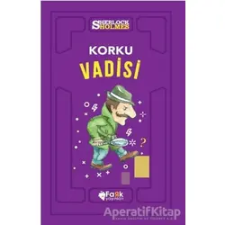 Korku Vadisi - Sherlock Holmes - Sir Arthur Conan Doyle - Fark Yayınları
