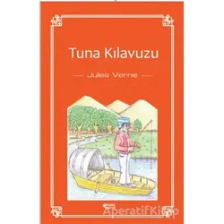 Tuna Kılavuzu - Jules Verne - Fark Yayınları