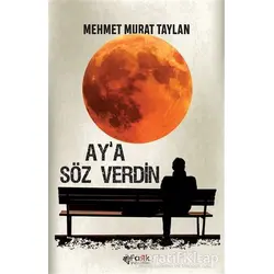 Aya Söz Verdin - Mehmet Murat Taylan - Fark Yayınları