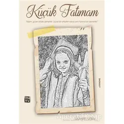 Küçük Fatımam - Güven Uslu - Kutlu Yayınevi