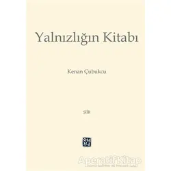 Yalnızlığın Kitabı - Kenan Çubukcu - Kutlu Yayınevi