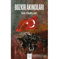 Bozkır Akıncıları - İsa Parlak - Post Yayınevi