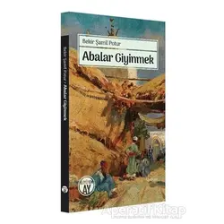 Abalar Giyinmek - Bekir Şamil Potur - Büyüyen Ay Yayınları