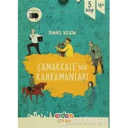 Çanakkalenin Kahramanları 1 (5 Kitap Takım) - İsmail Bilgin - Erdem Çocuk
