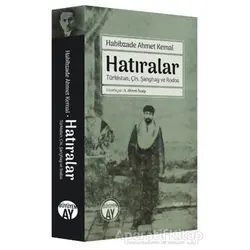 Hatıralar - Habibzade Ahmet Kemal - Büyüyen Ay Yayınları
