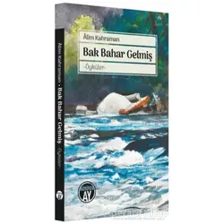 Bak Bahar Gelmiş - Alim Kahraman - Büyüyen Ay Yayınları