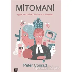 Mitomani - Peter Conrad - Koç Üniversitesi Yayınları