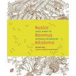 Kuşlar Konmuş Kitabıma - Nazmi Ağıl - Koç Üniversitesi Yayınları