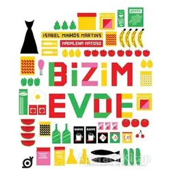 Bizim Evde - Isabel Minhos Martins - Koç Üniversitesi Yayınları
