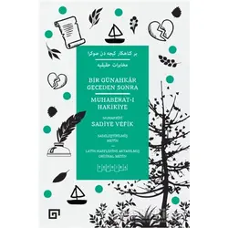 Bir Günahkar Geceden Sonra / Muhaberat-ı Hakikiye - Sadiye Vefik - Koç Üniversitesi Yayınları
