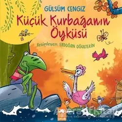 Küçük Kurbağanın Öyküsü - Gülsüm Cengiz - Eksik Parça Yayınları