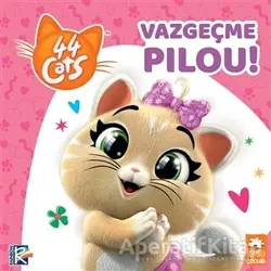 Vazgeçme Pilou! - Kolektif - Eksik Parça Yayınları