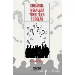Kuranda İnsanlara Yöneltilen Sorular - Nurullah Denizer - Rağbet Yayınları