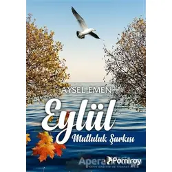 Eylül - Aysel Emen - Pamiray Yayınları