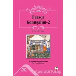 Farsça Konuşalım - 2 - Parisa Golshaei - Altınordu Yayınları