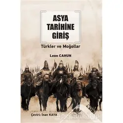 Asya Tarihine Giriş - Leon Cahun - Altınordu Yayınları