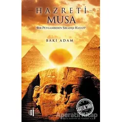 Hazreti Musa - Baki Adam - İlgi Kültür Sanat Yayınları