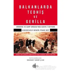 Balkanlarda Tedhiş ve Gerilla - Bekir Fikri - İlgi Kültür Sanat Yayınları