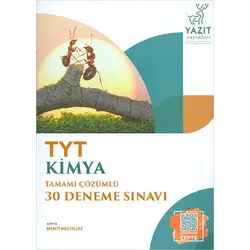TYT Kimya Tamamı Çözümlü 30 Deneme Yazıt Yayınları