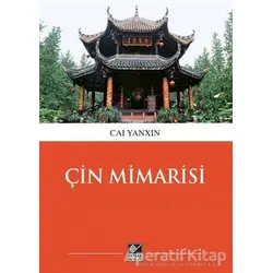 Çin Mimarisi - Cai Yanxin - Kaynak Yayınları