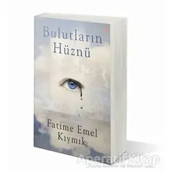 Bulutların Hüznü - Fatime Emel Kıymık - Cinius Yayınları