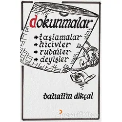 Dokunmalar - Bahattin Dikçal - Cinius Yayınları