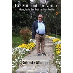 Bir Mühendisin Anıları - Rahmi Gökdepe - Cinius Yayınları