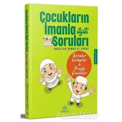 Çocukların İmanla İlgili Soruları - Abdullah Hamad Al-Rakaf - Asalet Yayınları