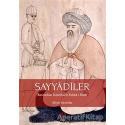 Sayyadiler - Aliye Uzunlar - Revak Kitabevi