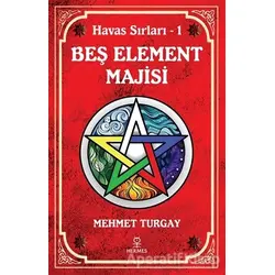 Beş Element Majisi - Mehmet Turgay - Hermes Yayınları