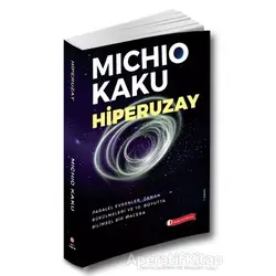 Hiperuzay - Michio Kaku - ODTÜ Geliştirme Vakfı Yayıncılık