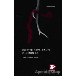 Ölümün Adı - Klester Cavalcanti - Alakarga Sanat Yayınları