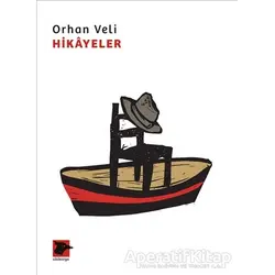 Hikayeler - Orhan Veli Kanık - Alakarga Sanat Yayınları