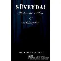 Süveyda - Hacı Mehmet Erol - Gece Kitaplığı