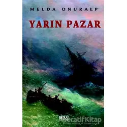 Yarın Pazar - Melda Onuralp - Gece Kitaplığı