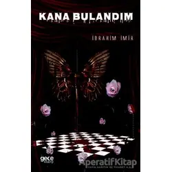 Kana Bulandım - İbrahim İmir - Gece Kitaplığı