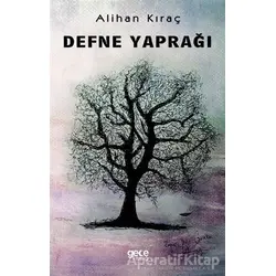 Defne Yaprağı - Alihan Kıraç - Gece Kitaplığı