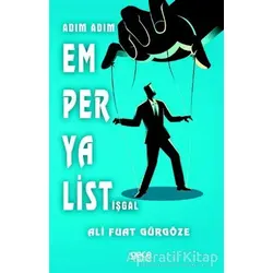 Adım Adım Emperyalist İşgal - Ali Fuat Gürgöze - Gece Kitaplığı